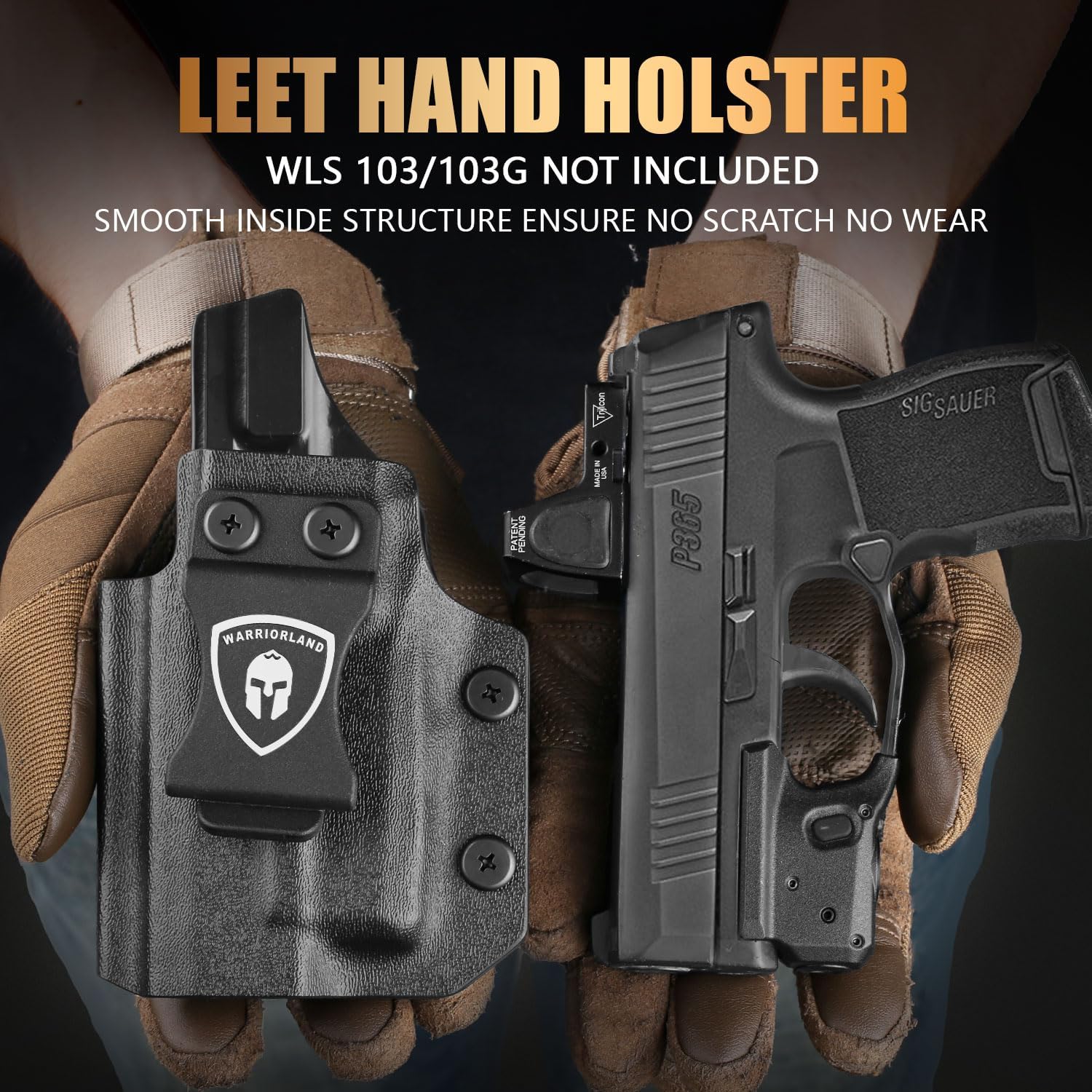 Warriorland Left Hand IWB Holster for Sig P365/P365XL, WLS-103/103G Compatible, Optic Ready Kydex (Holster Only) - WARRIORLAND