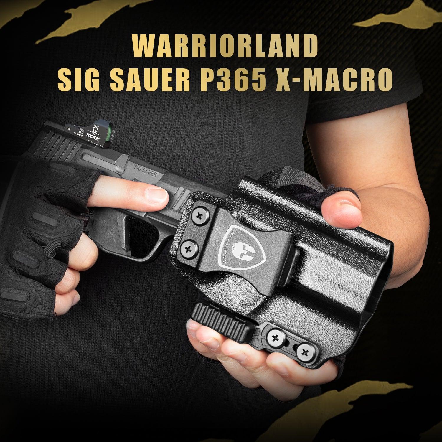 Sig P365X-Macro IWB Kydex Holster with Claw Attachment and Optic Cut: Sig Sauer P365XMACRO, Inside Waistband Appendix Carry P365 X Macro Holster, Adj. Cant & Retention, Right Hand|WARRIORLAND - WARRIORLAND